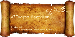 Üveges Bertalan névjegykártya